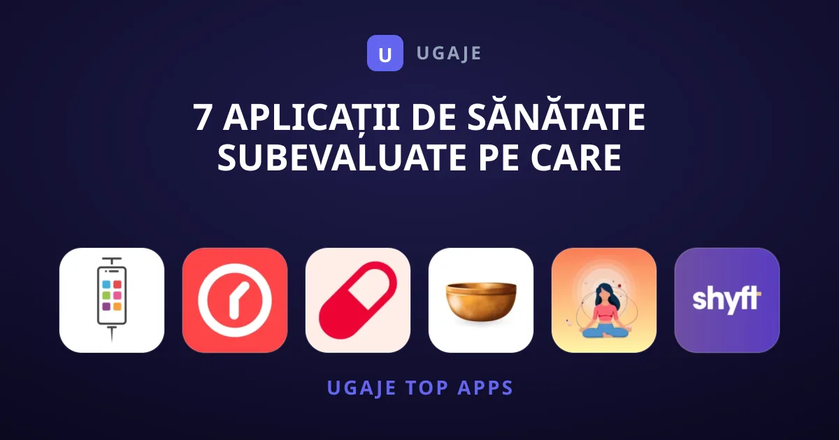 7 Aplicații de Sănătate Subevaluate pe Care Trebuie să le Încerci