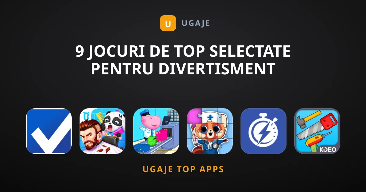 9 Jocuri de Top Selectate pentru Divertisment Garantat